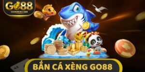 Bắn Cá Xèng GO88
