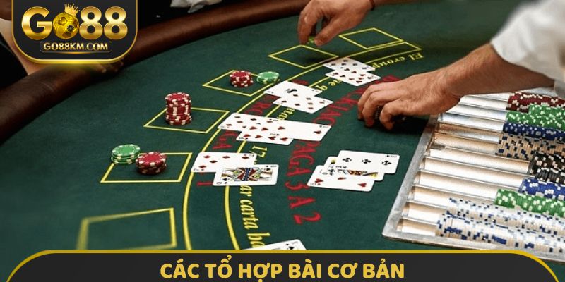 Các tổ hợp bài cơ bản