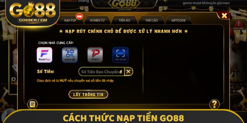Cách thức nạp tiền GO88