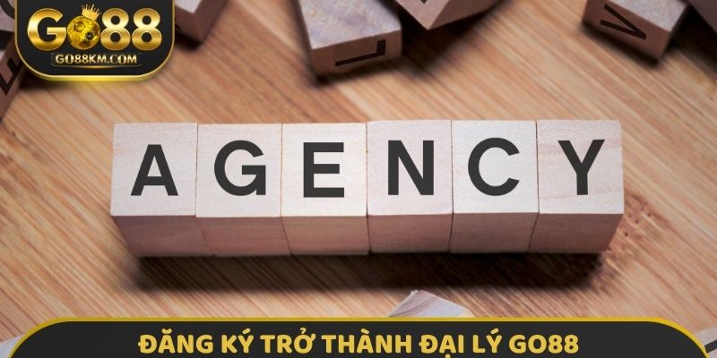 Đăng ký trở thành đại lý GO88