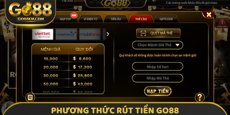 Phương thức rút tiền GO88