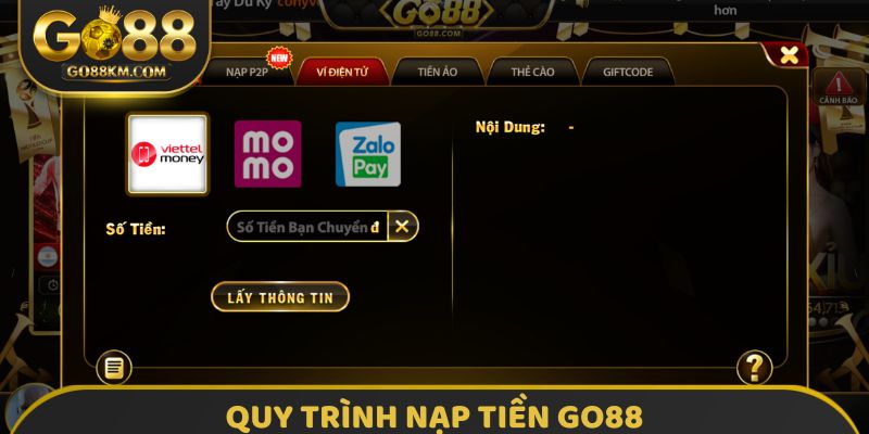 Quy trình nạp tiền GO88