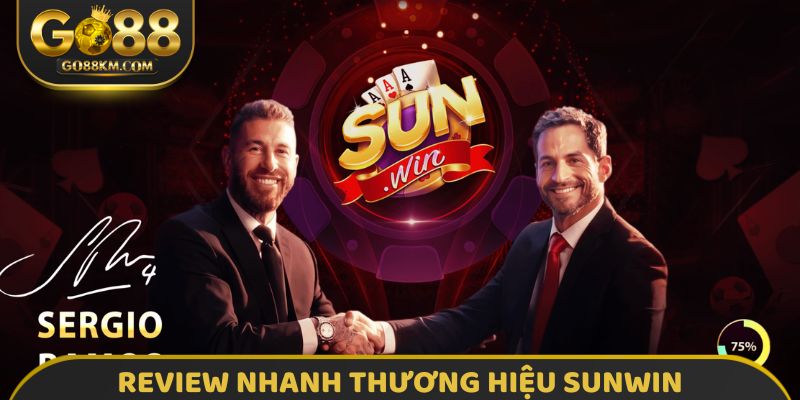 Review nhanh thương hiệu Sunwin