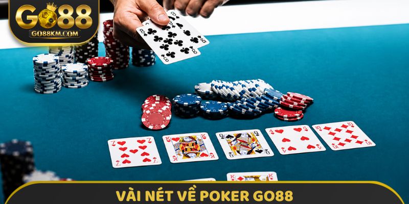 Vài nét về poker go88